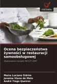 Ocena bezpiecze¿stwa ¿ywno¿ci w restauracji samoobs¿ugowej Ocena bezpiecze¿stwa ¿ywno¿ci w restauracji samoobs¿ugowej