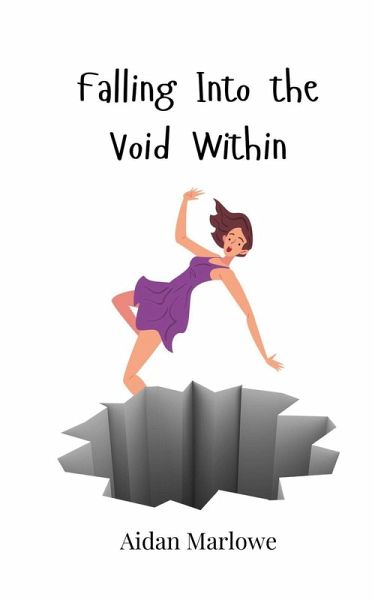 Falling Into the Void Within Falling Into the Void Within