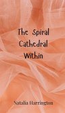 The Spiral Cathedral Within