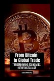 From Bitcoin to Global Trade