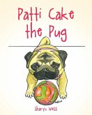 Patti Cake the Pug Patti Cake the Pug