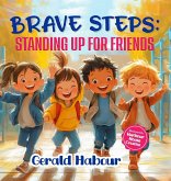 BRAVE STEPS BRAVE STEPS