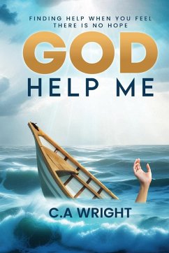 God Help Me - Wright, C. A.