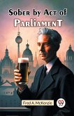 Sober by Act of Parliament