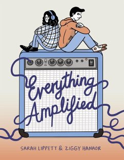 Everything Amplified - Lippett, Sarah; Hanaor, Ziggy