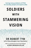 Soldiers With Stammering Vision Soldiers With Stammering Vision