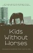 Kids Without Horses - Bild 1
