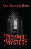 The Mill Mystery