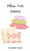 Pillow Fort Sonnets Pillow Fort Sonnets