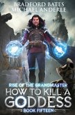 How to Kill a Goddess How to Kill a Goddess