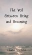 The Veil Between Being and Becoming - Bild 1