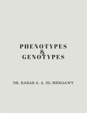 Phenotypes and Genotypes