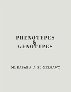 Phenotypes and Genotypes - El-Mergawy, Rabab A. A.