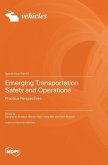 Emerging Transportation Safety and Operations Emerging Transportation Safety and Operations