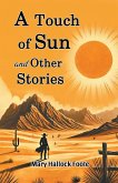 A Touch of Sun and Other Stories A Touch of Sun and Other Stories