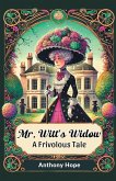 Mr. Witt's Widow A Frivolous Tale