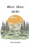 Where Silence Speaks