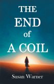 The End of A Coil