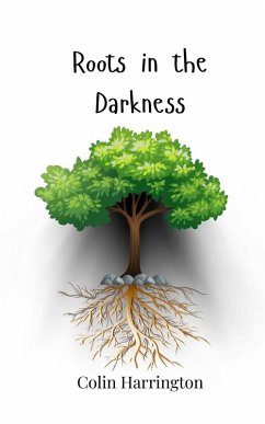 Cover Roots in the Darkness