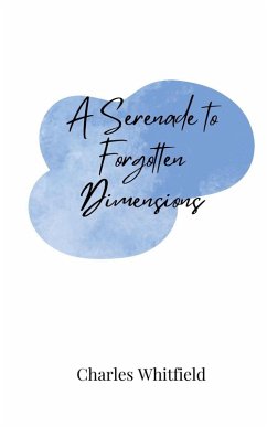 Cover A Serenade to Forgotten Dimensions
