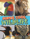 Super Cool Wildlife Super Cool Wildlife