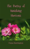 The Poetry of Vanishing Horizons