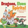 Dragons, Elves, Sprites!   Children's... - Bild 1