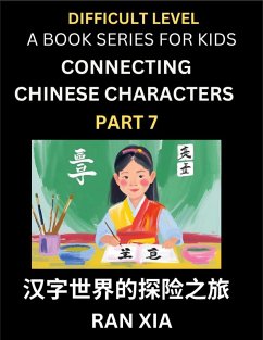 Simplified Chinese Characters for Kids (Part 7)- Difficult Level Test Series for Children to Recognize Chinese Characters by Column Matching, Suitable for HSK All Levels, Fast Learn Reading Mandarin Chinese Language, Culture, History with Simplified Chara - Xia, Ran