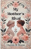 My Mother's Rival My Mother's Rival