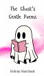 The Ghost's Gentle Poems - Bild 1