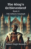 The King'S Achievement Book II The King's Triumph