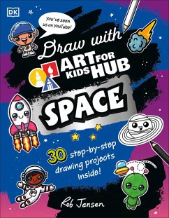 Draw with Art for Kids Hub Space - Art For Kids Hub; Jensen, Rob