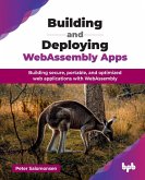 Building and Deploying WebAssembly Apps