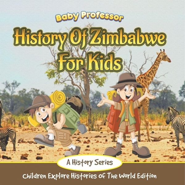History Of Zimbabwe For Kids History Of Zimbabwe For Kids