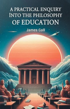 Cover A Practical Enquiry into the Philosophy of Education