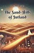 The Sand-Hills of Jutland - Bild 1
