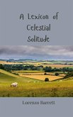 A Lexicon of Celestial Solitude A Lexicon of Celestial Solitude