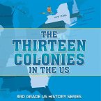 The Thirteen Colonies In The US