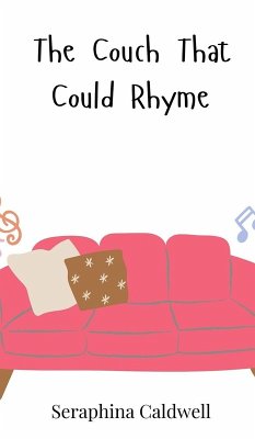 The Couch That Could Rhyme - Caldwell, Seraphina