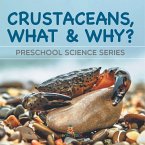 Crustaceans, What & Why?