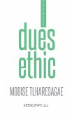 Dues Ethic Dues Ethic