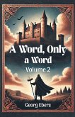 A Word, Only a Word Volume 2