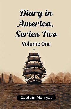 Diary in America, Series Two Volume One - Marryat, Captain