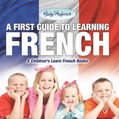 A First Guide to Learning French   A Children's Learn French Books - Baby