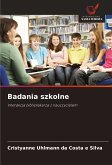 Badania szkolne Badania szkolne
