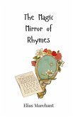 The Magic Mirror of Rhymes