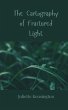 The Cartography of Fractured Light - Bild 1