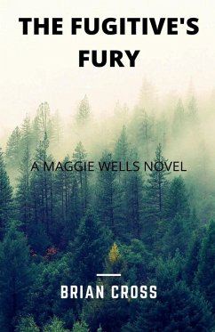 The Fugitive's Fury - Cross, Brian