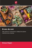 Ervas da avó Ervas da avó