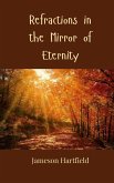 Refractions in the Mirror of Eternity